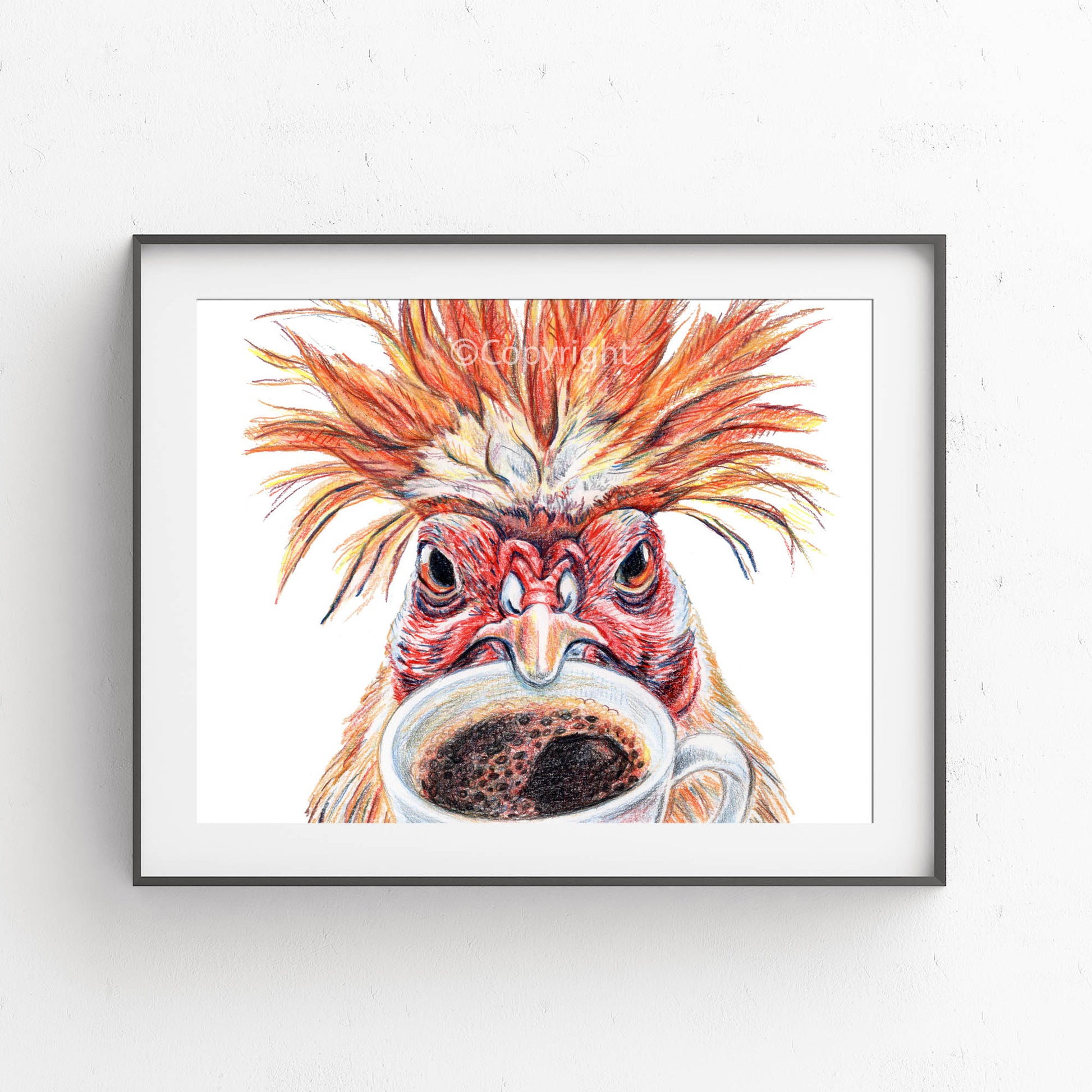 Coloured pencil drawing of a wild haired chicken enjoying her early morning coffee. Art by Deidre Wicks.