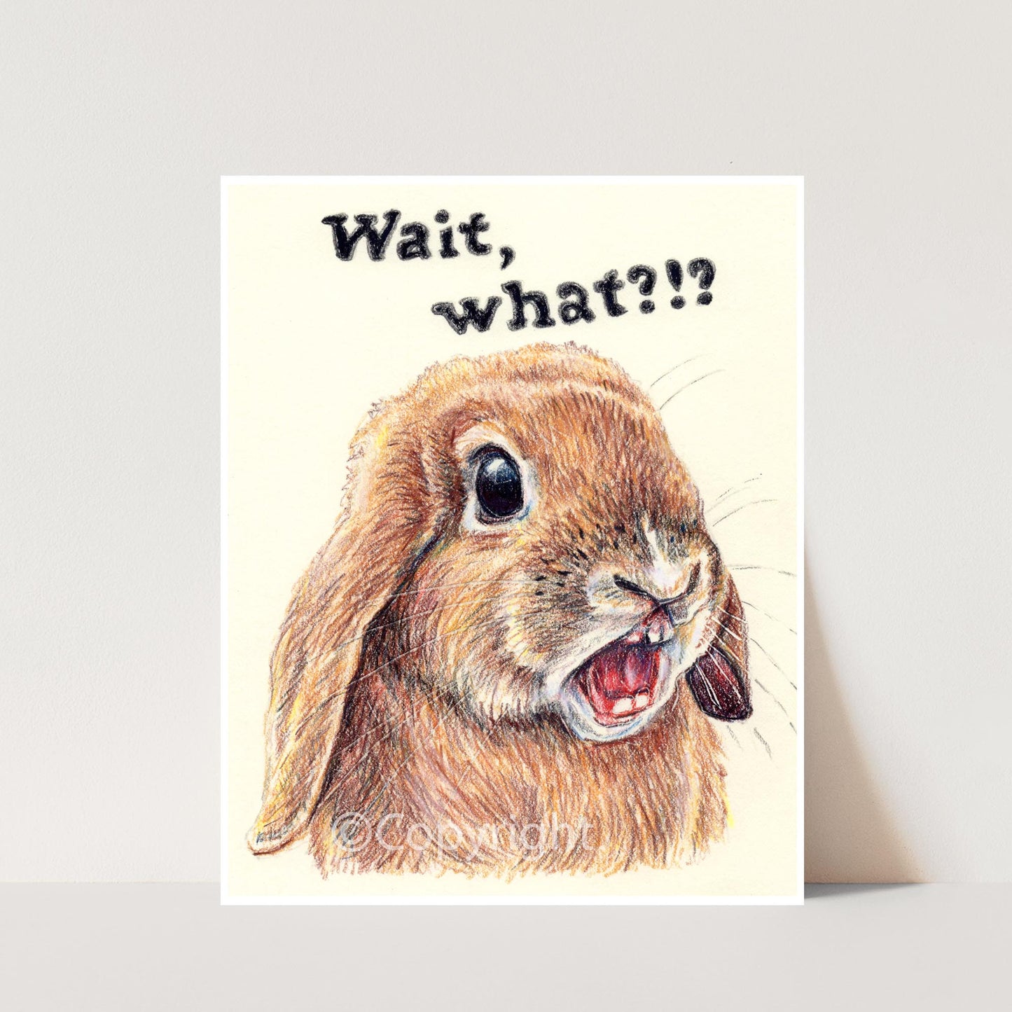Art print with a rabbit illustration and text 'Wait, what?!!?' on a light yellow background