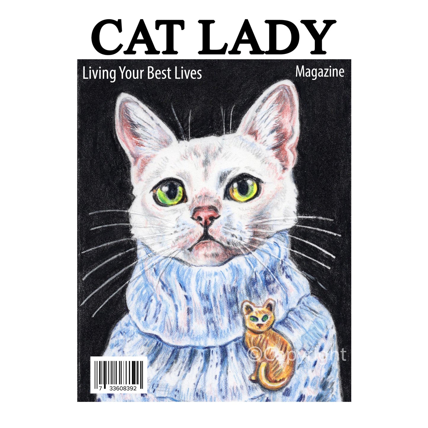 Cat Lady Magazine Print