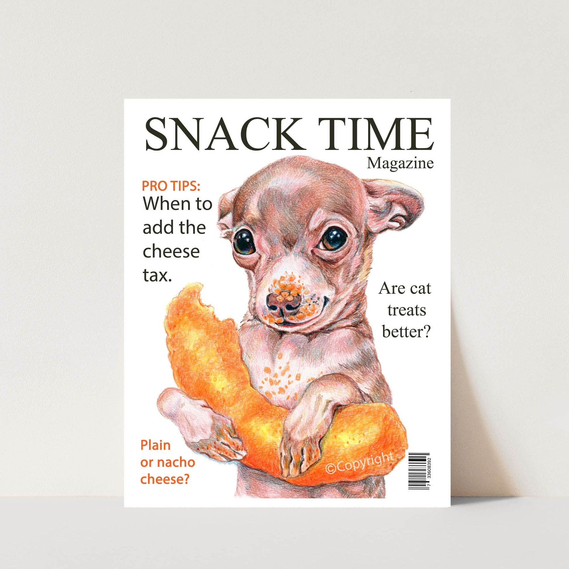 Print of a coloured pencil illustration of a tiny chihuahua dog holding a large Cheeto cheesy. Art by Deidre Wicks