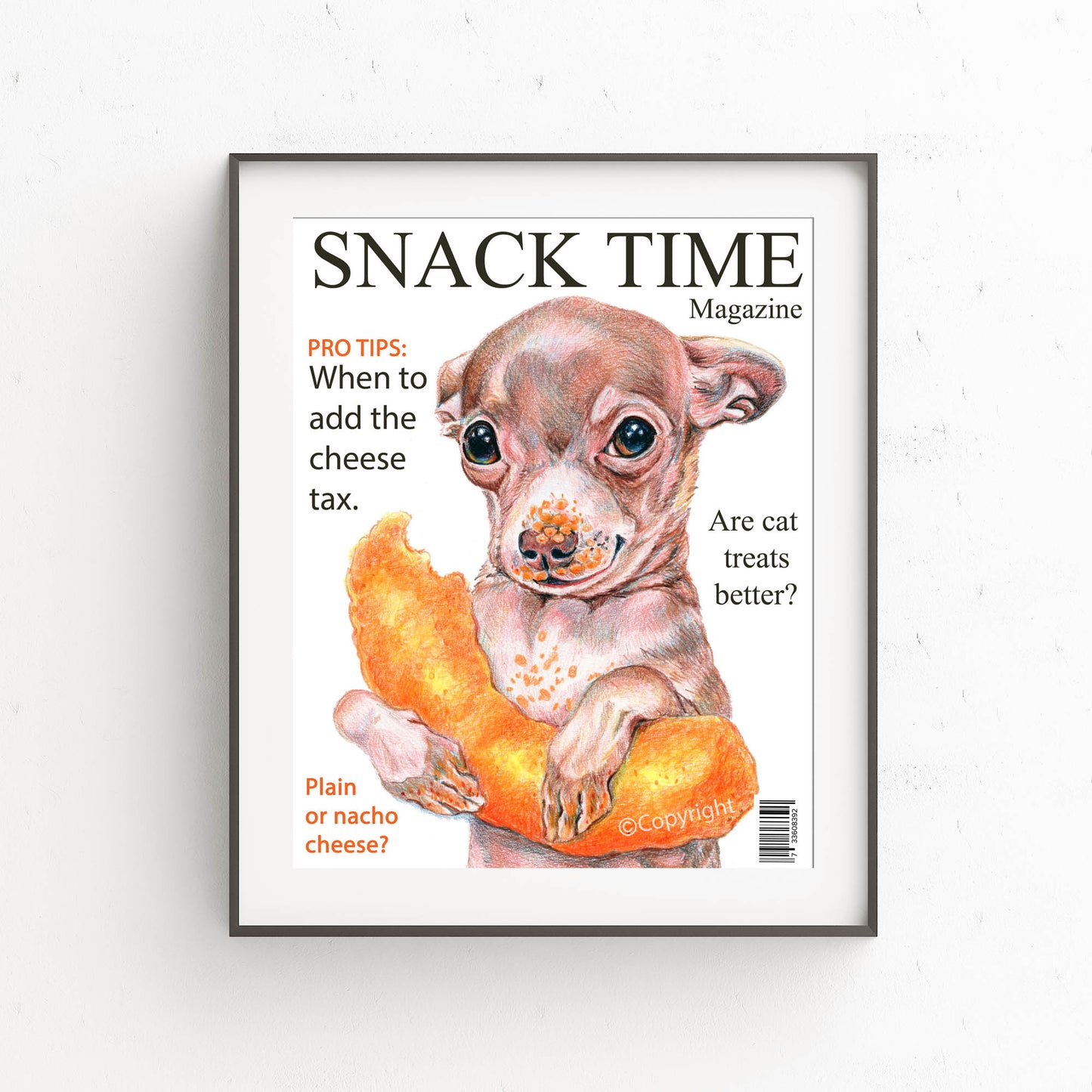 Print of a coloured pencil illustration of a tiny chihuahua dog holding a large Cheeto cheesy. Art by Deidre Wicks